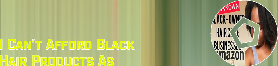 Black owned hair care