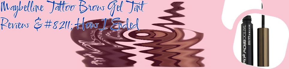 Maybelline eyebrow gel tint
