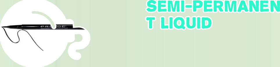 Semi permanent liquid eyeliner